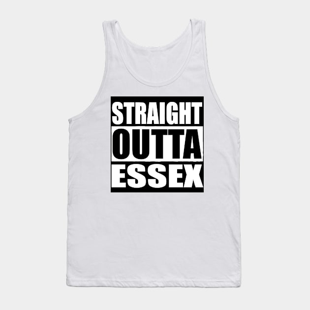 STRAIGHT OUTTA ESSEX UK Tank Top by PlanetMonkey